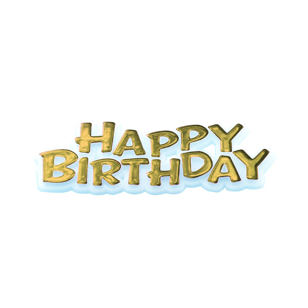 Happy Birthday Motto Cake Topper Gold